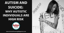Autism and Suicide: Why Autistic Individuals are High Risk