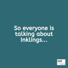 so everyone is talking about Inklings